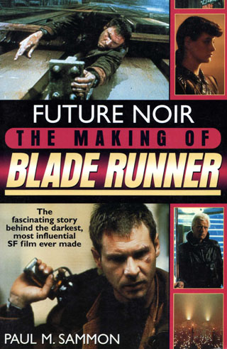 Future Noir: The Making of Blade Runner